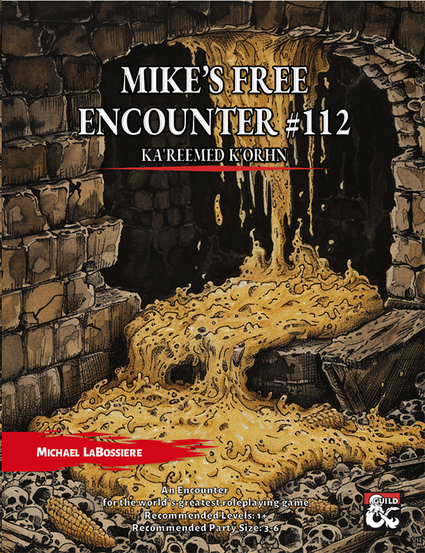 Mike's Free Encounter #112 Ka'Reemed K'orhn